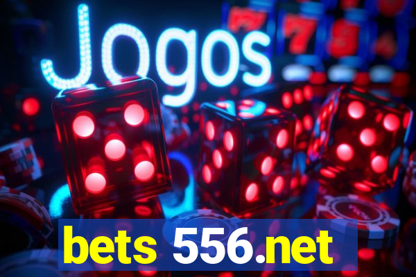 bets 556.net